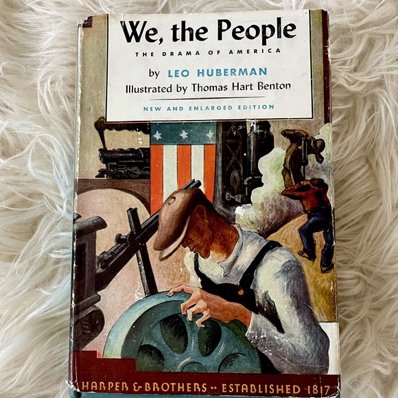 We, the People. Leo Huberman 1947 edition. Illustrations by Thomas Hart Benton. - Picture 1 of 5